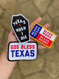 Bless Mama Bless Daddy Bless Texas Embroidered Patch
